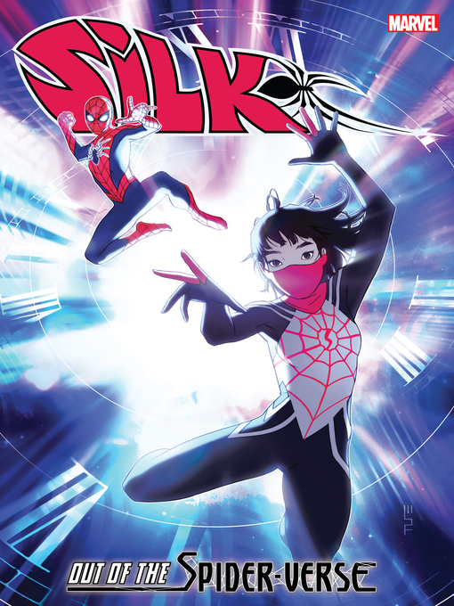 Title details for Silk: Out Of the Spider-Verse (2021), Volume 2 by Robbie Thompson - Available